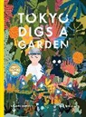 Jon-Erik Lappano, Kellen Hatanaka - Tokyo Digs a Garden