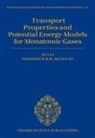 Li, McCourt, Hui Li, Hui (Institute of Theoretical Chemistry Li, Hui (Institute of Theoretical Chemistry Colleg Li, Hui (Institute of Theoretical Chemistry College of Chemistry Jilin University China) Li... - Transport Properties and Potential Energy Models for Monatomic Gases