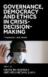 Caroline Smallman Redhead, Caroline Redhead, Melanie Smallman, Professor Melanie Smallman - Governance, Democracy and Ethics in Crisis-Decision-Making