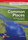 Lisa Hoeffner, Hoeffner Kent, Hoeffner Lisa - Common Places: Integrated Reading and Writing: 2024 Release ISE
