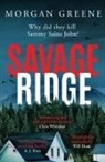 Morgan Greene - Savage Ridge