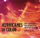 Mike Frankel, Frankel Mike - Hurricanes of Color