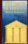 Murray Bookchin - The Limits of the City