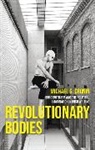 Michael G. Cronin - Revolutionary Bodies
