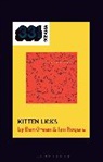 Ben Green, Dr. Ben (Research Fellow Green, Dr. Ian (Senior Lecturer Rogers, Ian Rogers - Screamfeeder's Kitten Licks