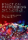 Helen Bradbury, Bradbury Helen, Rebecca Dickinson, Dickinson Rebecca, Barry Strickland Hodge, Barry Dickinson Strickland Hodge... - Practical Prescribing for Nurses