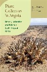 Estrela Figueiredo, Estrela Smith Figueiredo, Figueiredo Estrela, Gideon F. Smith, Smith Gideon F. - Plant Collectors in Angola