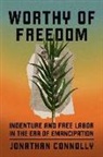 Jonathan Connolly - Worthy of Freedom