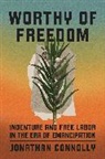 Jonathan Connolly - Worthy of Freedom