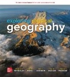 Mark Francek, Julia Johnson, Stephen Reynolds, Reynolds Stephen, Robert Rohli, Peter Waylen... - Exploring Physical Geography: 2024 Release ISE