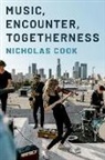 Nicholas Cook, Nicholas (1684 Professor Emeritus Cook - Music, Encounter, Togetherness