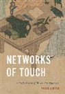 Michael J. Hatch, Michael J. (Miami University of Ohio) Hatch - Networks of Touch
