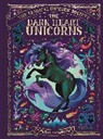 Indira Jenkins, Melanie Reynard, Jazlyn Alcaide, Chris Coady, Coady Chris, Mariano Epelbaum... - The Magical Unicorn Society: The Dark Heart Unicorns