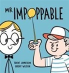 Trent Jamieson, Brent Wilson - Mr Impoppable