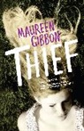 Maureen Gibbon - Thief