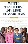 Julie (EDT)/ Lewis Landsman, Julie Landsman, Chance W Lewis, Chance W. Lewis - White Teachers / Diverse Classrooms