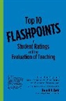 Ronald A Berk, Ronald A. Berk, Berk Ronald A. - Top 10 Flashpoints in Student Ratings and the Evaluation of Teaching