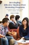 Peter J Collier, Peter J. Collier, Collier Peter J. - Developing Effective Student Peer Mentoring Programs