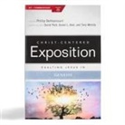 Phillip Bethancourt, Akin, Daniel L. Akin, Tony Merida, David Platt - Exalting Jesus in Genesis