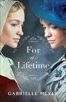 Gabrielle Meyer - For a Lifetime