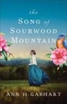 Ann H Gabhart, Ann H. Gabhart - The Song of Sourwood Mountain