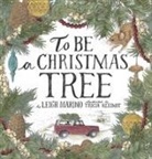 Leigh Marino, Leigh/ Kleinot Marino, Tricia Kleinot - To Be a Christmas Tree