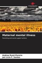Andrea Ruzzi-Pereira, Jair Lício F. Santos - Maternal mental illness