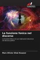 Marc-Olivier Silué Kouassi - La funzione fonica nel discorso
