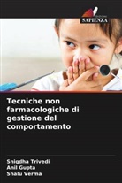 Anil Gupta, Snigdha Trivedi, Shalu Verma - Tecniche non farmacologiche di gestione del comportamento