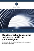 Nazimudeen Saleem - Staatsverschuldungskrise und wirtschaftliche Nachhaltigkeit