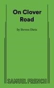 Steven Dietz,  Dietz Steven - On Clover Road