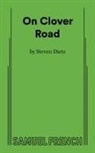 Steven Dietz, Dietz Steven - On Clover Road