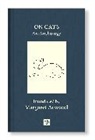 Margaret Atwood, Elliot Ross, Elliot Ross, Ross Elliot, Suzy Robinson - On Cats