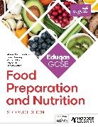 Alison Clough-Halstead, Clough-Halstead Alison, Victoria Ellis, Ellis Victoria, Jayne Hill, Hill Jayne - Eduqas GCSE Food Preparation and Nutrition Second Edition