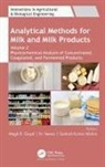 Megh R. Goyal, Santosh K. Mishra, Santosh Kumar Mishra, N. Veena - Analytical Methods for Milk and Milk Products
