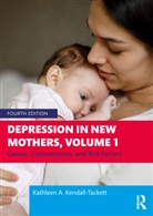 Kathleen Kendall-Tackett, Kathleen (Texas Tech University Kendall-Tackett - Depression in New Mothers, Volume 1