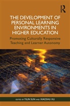 Yilin Xu Sun, Yilin Sun, Sun Yilin, Xiaoshu Xu - Development of Personal Learning Environments in Higher Education