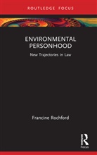 Francine Rochford - Environmental Personhood