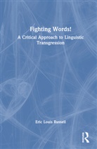 Eric Louis Russell - Fighting Words!