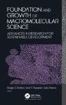 Józef T. Haponiuk, Meegle S. Mathew, Sabu Thomas - Foundation and Growth of Macromolecular Science