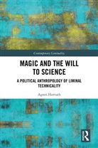 Agnes Horvath, Agnes (University College Cork Horvath, Horvath Agnes - Magic and the Will to Science