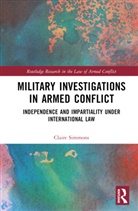 Claire Simmons - Military Investigations in Armed Conflict
