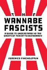 Federico Finchelstein - Wannabe Fascists