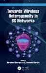 Abraham (Alliance University George, Abraham George, G Ramana Murthy - Towards?wireless Heterogeneity in 6g Networks