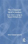 Heiko Hosomi Spitzeck - Corporate Hero''s Journey