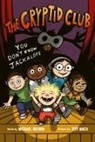 Michael Brumm, Jeff Mack, Mack Jeff - The Cryptid Club #4: You Don't Know Jackalope