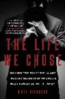 Matt Birkbeck, Matt Birkbeck - The Life We Chose