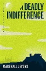 Marshall Jevons, Jevons Marshall - Deadly Indifference