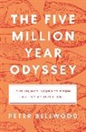 Peter Bellwood - The Five-Million-Year Odyssey
