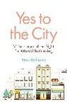Max Holleran - Yes to the City